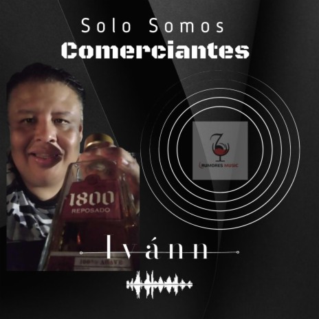 Solo Somos Comerciantes (Tuba) | Boomplay Music