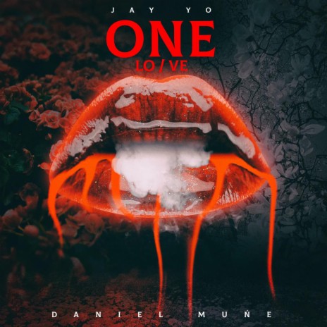 One Love ft. Daniel Muné