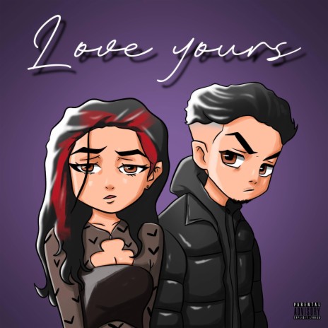 Love Yours ft. Alissa | Boomplay Music