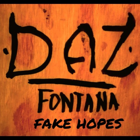 Fake Hopes | Boomplay Music