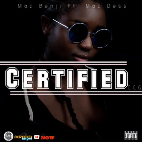 Certified CCG Official Intro Song ft. Mac Dess | Boomplay Music