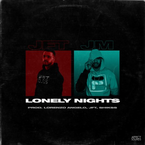 Lonely Nights ft. JM Fuego | Boomplay Music