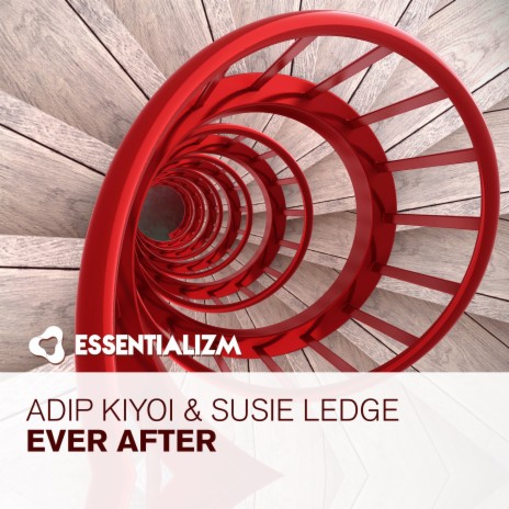 Ever After (Original Mix) ft. Susie Ledge | Boomplay Music