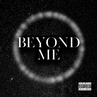 Beyond Me lyrics | Boomplay Music