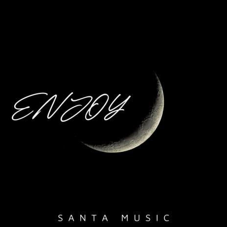 Enjoy | Boomplay Music