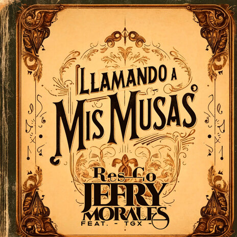 Llamando a Mis Musas ft. Jefry Morales & -TGX-