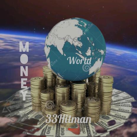 MONEY WORLD | Boomplay Music