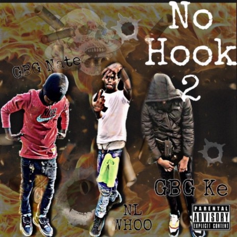 No Hook 2 ft. GBG Nate & NL Whoo | Boomplay Music