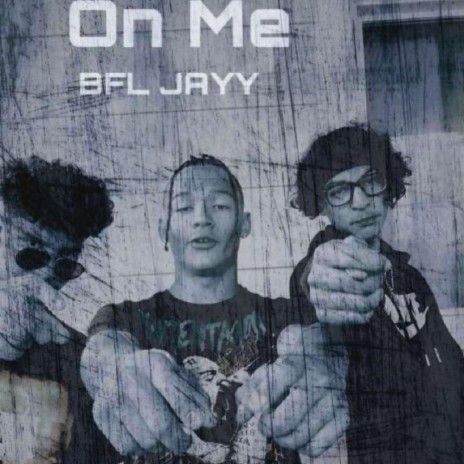 ON ME | Boomplay Music