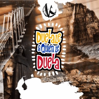 Duelale A Quien Le Duela | Boomplay Music