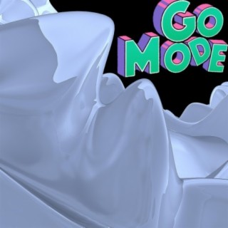 GO MODE