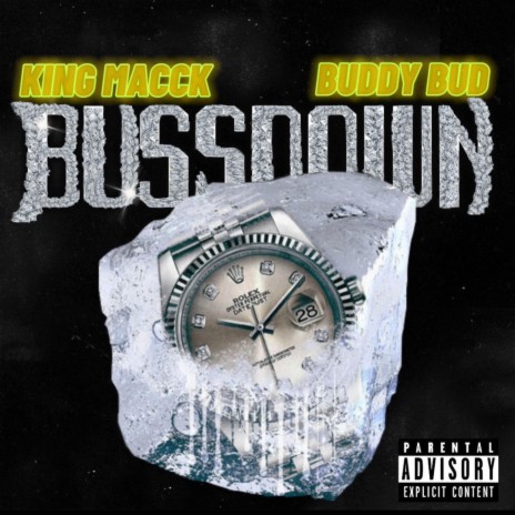 BUSS DOWN ft. Buddy Bud | Boomplay Music