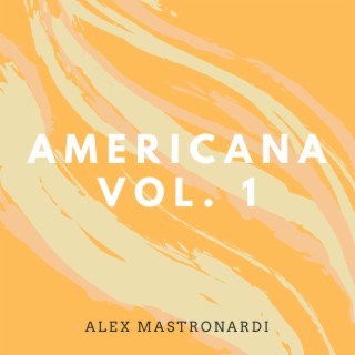 Americana Volume 1