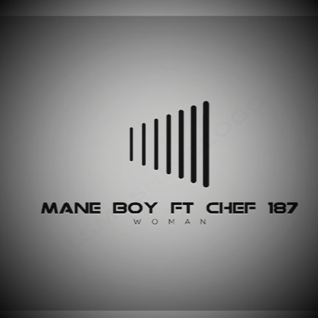 Woman (feat. Chef 187) | Boomplay Music