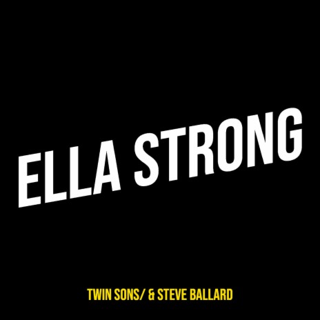 Ella Strong ft. Steve Ballard | Boomplay Music