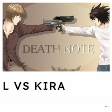 L VS KIRA | Boomplay Music