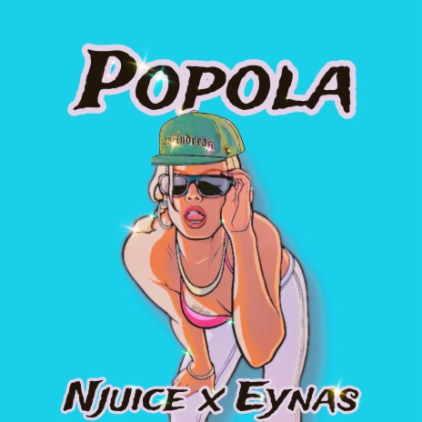 Popola ft. Eynas | Boomplay Music