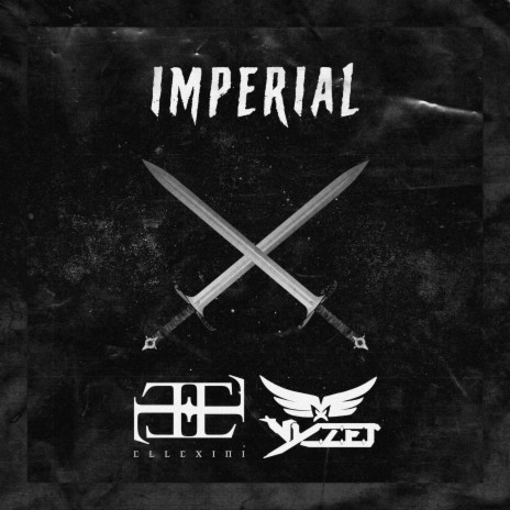 IMPERIAL ft. ELLEXINI | Boomplay Music