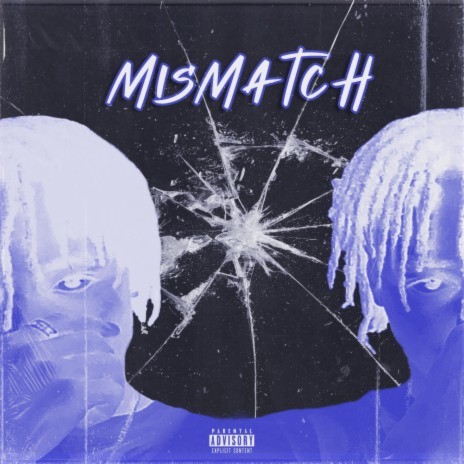 Mismatch | Boomplay Music