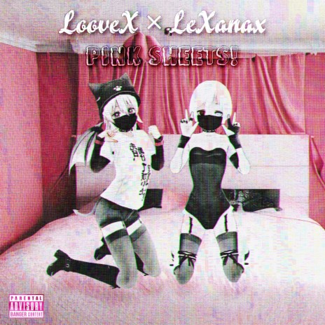 Pink Sheets! ft. LeXanax | Boomplay Music