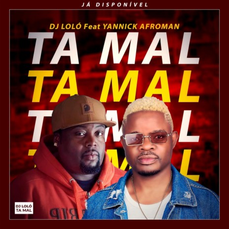 Ta Mal (feat. Yannick Afroman) | Boomplay Music