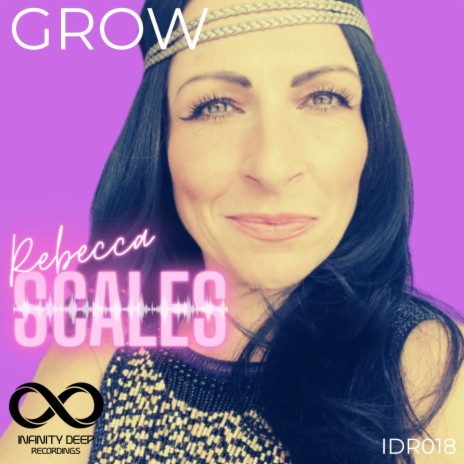 Grow ft. Rebecca Scales