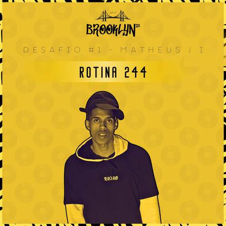 Rotina 244 | Boomplay Music