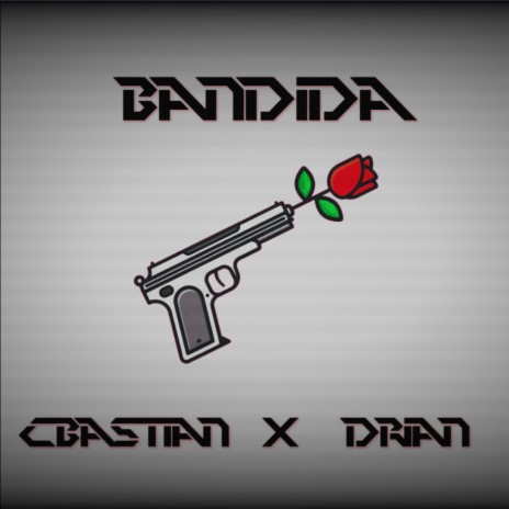 BANDIDA ft. Cbastian | Boomplay Music