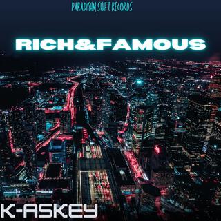 RICH & FAMOUS