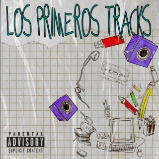 Los Primeros Tracks