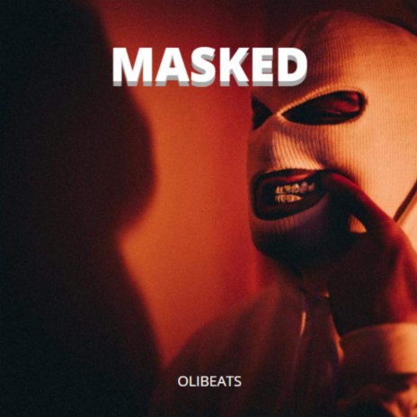 Masked | Boomplay Music