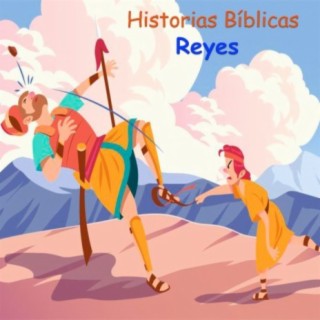 Historias Bíblicas Reyes