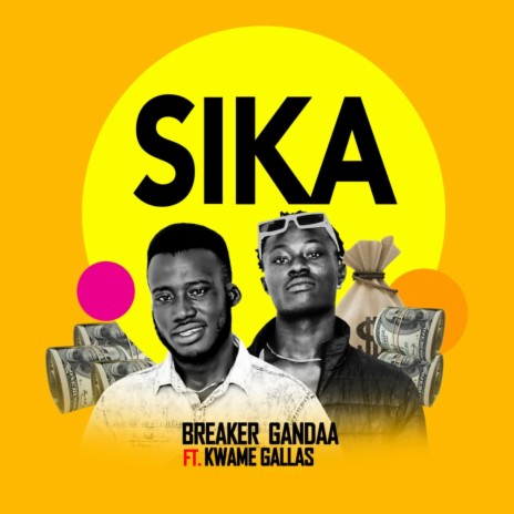SIKA (feat. Kwame Gallas) | Boomplay Music