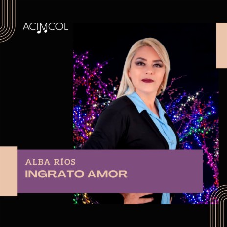 Ingrato Amor | Boomplay Music