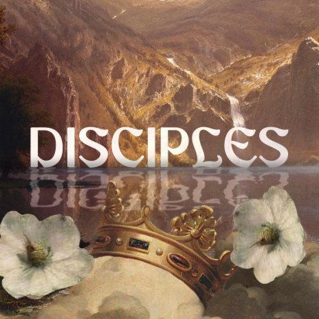 Disciples | Boomplay Music