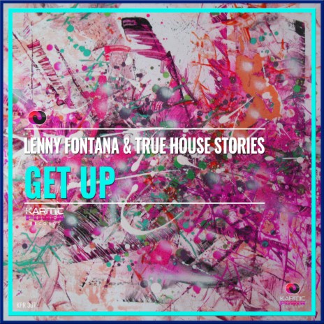 Get Up ft. True House Stories | Boomplay Music