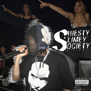 Shiesty & Slimey Society