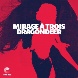 Mirage a Trois