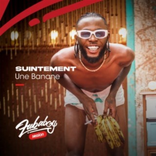 Une Banane ft. Suintement lyrics | Boomplay Music