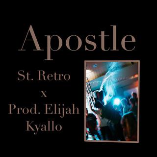 Apostle (prod. Elijah Kyallo) lyrics | Boomplay Music