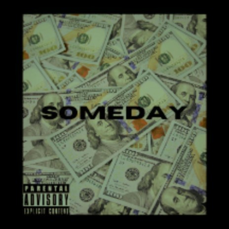 SOMEDAY ft. Lil Nug | Boomplay Music
