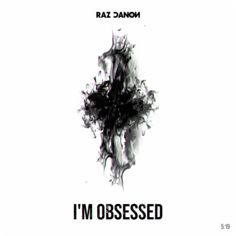 I'm Obsessed | Boomplay Music