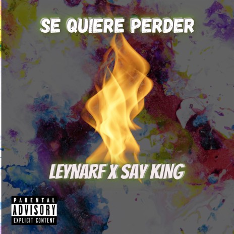 Se Quiere Perder ft. LeynarF | Boomplay Music