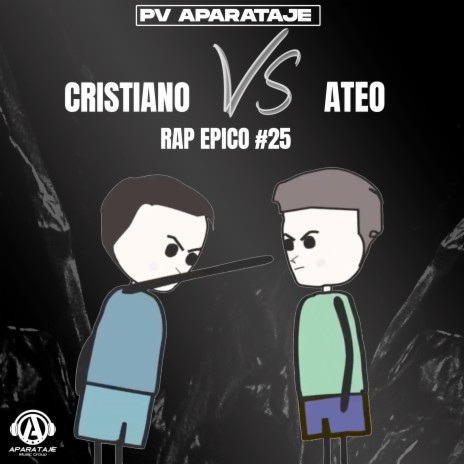 CRISTIANO VS ATEO - (Rap Épico 25) | Boomplay Music