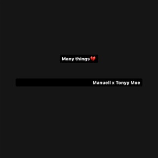Many Things ft. Tonyy Moe lyrics | Boomplay Music