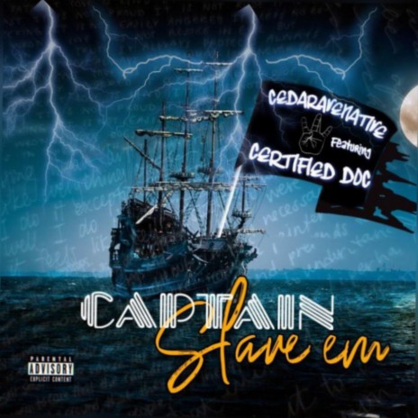 Captain Slave Em ft. Certified Doc | Boomplay Music