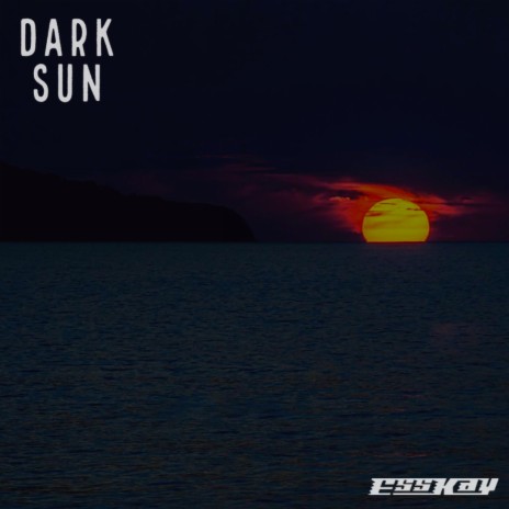 Dark Sun | Boomplay Music