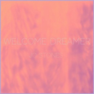 Welcome Dreamer