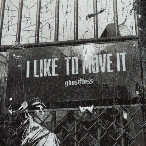 I LIKE TO MOVE IT | Boomplay Music