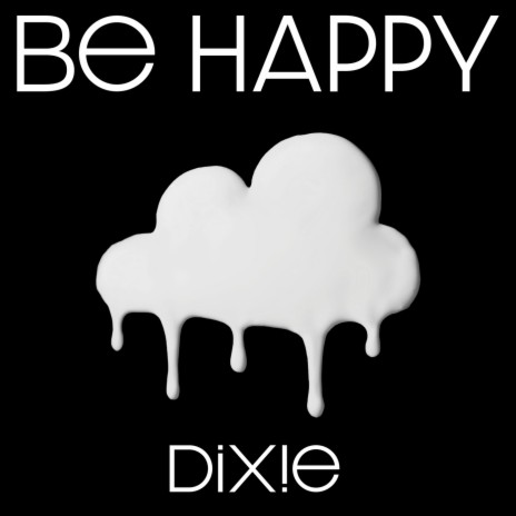 Be Happy | Boomplay Music